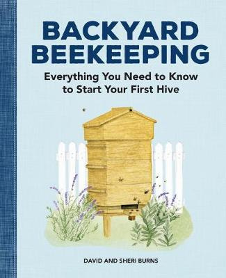 Libro Backyard Beekeeping : Everything You Need To Know T...