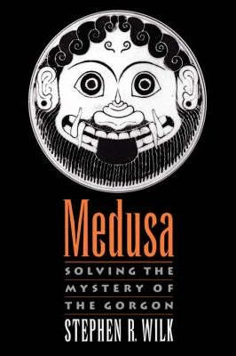Libro Medusa : Solving The Mystery Of The Gorgon - Stephe...