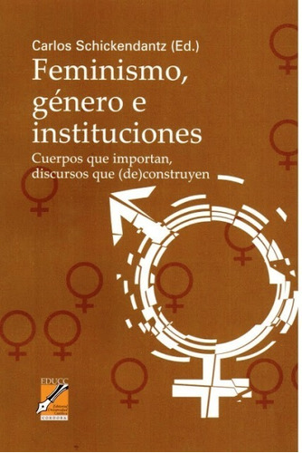Outlet : Feminismo , Genero E Instituciones