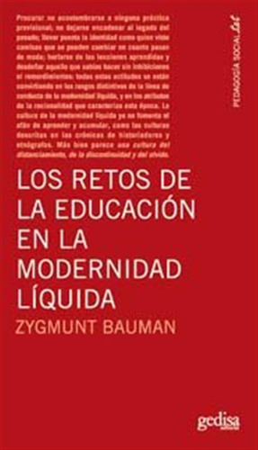 Retos De La Educacion En La Modernidad Liquida,los - Bauman,