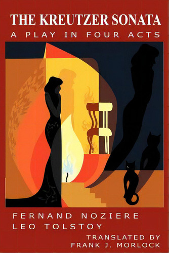 The Kreutzer Sonata: A Play In Four Acts, De Morlock, Frank J.. Editorial Borgo Pr, Tapa Blanda En Inglés