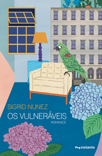 Os Vulneráveis, De Sigrid Nunez / Talita Hoffmann / Carla Fortino / Fabiana Yoshikawa., Vol. 1. Editorial Instante Editora, Capa Mole Em Português