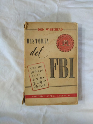 Historia Del Fbi - Don Whitehead - J. Edgar Hoover