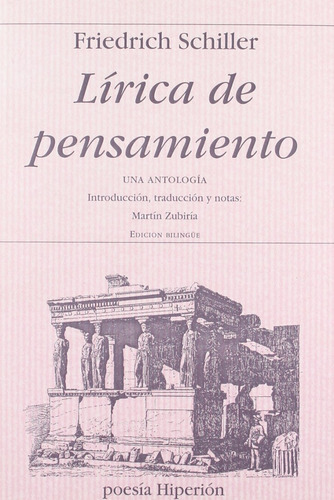 Lìrica de pensamiento: Sin datos, de Schiller, Friedrich., vol. 0. Editorial Hiperion, tapa blanda en español/alemán, 1
