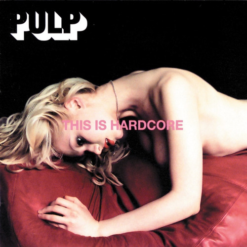 Pulp This Is Hardcore 2 Lp Vinyl
