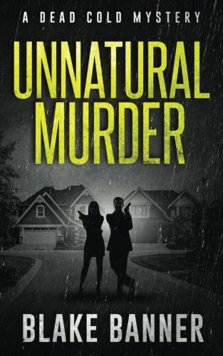 Book : Unnatural Murder A Dead Cold Mystery - Banner, Blake