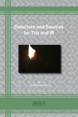 Libro Detectors And Sources For Thz And Ir - Sizov, Fedir...