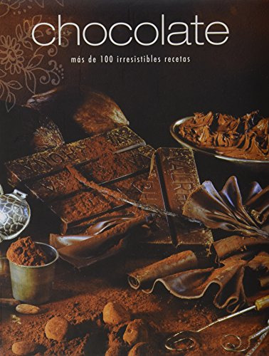 Libro Chocolate Mas De 100 Irresistibles Recetas Cartone De