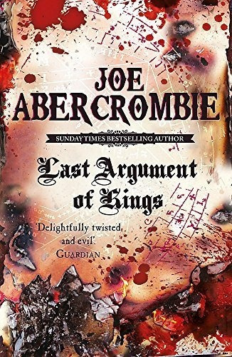 Last Argument Of Kings (gollancz) (bk. 3) - Joe..., de Joe Abercrombie. Editorial GOLLANCZ en inglés