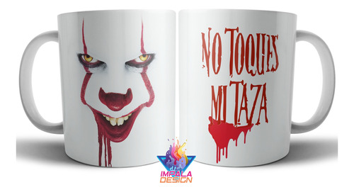 Taza Ceramica It Eso Payaso No Toques Mi Taza Impala Design