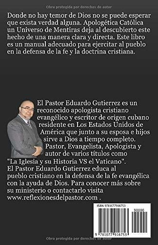 Apologetica Catolica Un Universo De Mentiras -..., de Gutierrez, Pastor Edua. Editorial Independently Published en español