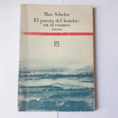 El Puesto Del Hombre En El Cosmos Max Scheler