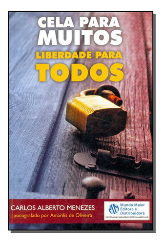 Cela Para Muitos, Liberdade Para Todos, De Menezes, Carlos Alberto., Vol. Religião. Editora Mundo Maior, Capa Mole Em Português, 20