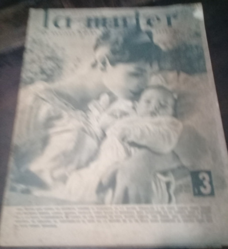 Antigua Revista **la Mujer** Año 1 N°1. 25 Noviembre De 1958 (Usado)