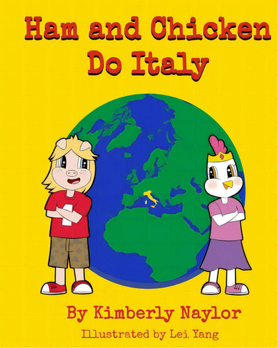 Ham And Chicken Do Italy, De Yang, Lei. Editorial Lightning Source Inc, Tapa Blanda En Inglés