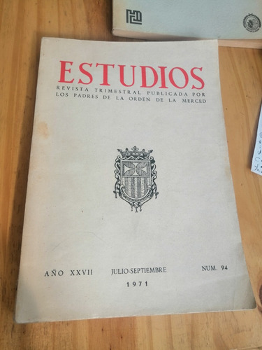 Revista Estudios Los Padres De La Orden De La Merced 1971