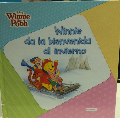 Winnie The Pooh Da La Bienvenida Al Invierno, de Walt Disney Company. Editorial Everest, edición 1 en español