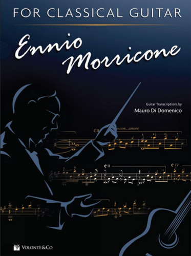 Libro: Ennio Morricone For Classical Guitar (english And Ita