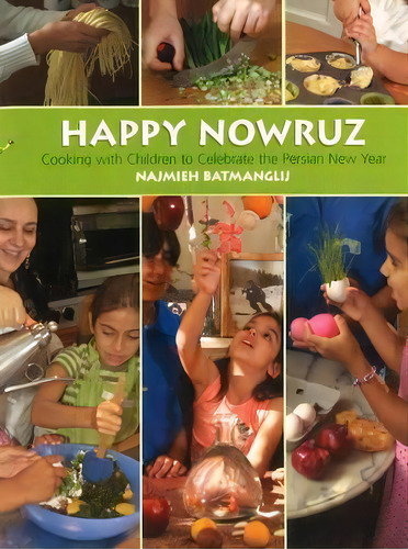 Happy Nowruz, De Najmieh Batmanglij. Editorial Mage Publishers, Tapa Blanda En Inglés