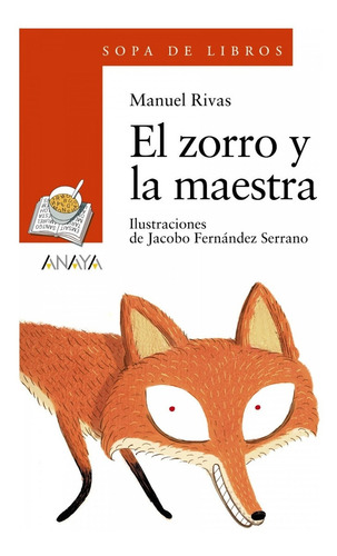 Libro El Zorro Y La Maestra - Rivas, Manuel