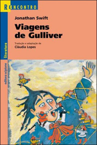Viagens De Gulliver, De Swift, Jonathan. Editora Scipione, Capa Mole Em Português