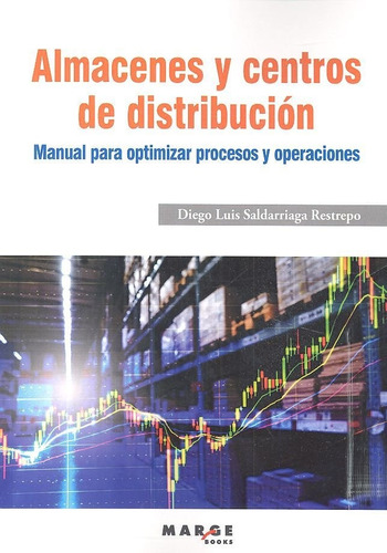 Almacenes Y Centros De Distribucion Manual Para Optimizar...