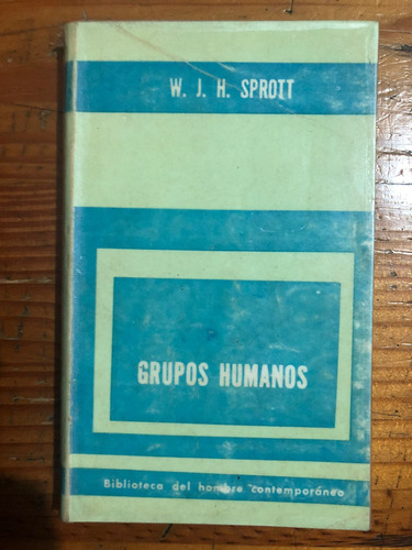 Grupos Humanos - W. J. H. Sprott 