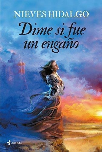 Dime Si Fue Un Engaño, De Hidalgo, Nieves. Editorial Pla En Español