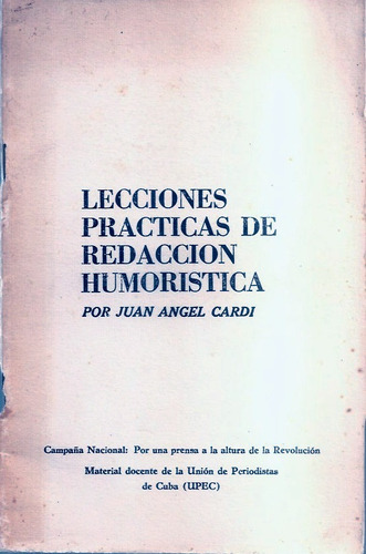 Lecciones Prácticas De Redacción Humorística