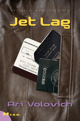 Libro Jet Lag. Crónica - Relato. Ari Volovich. Ed. Moho