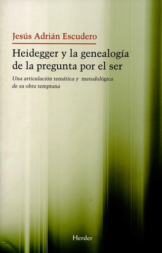 Libro Heidegger Y La Genealogia De La Pregunta Por El Ser