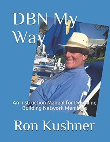 Libro: Dbn My Way: An Instruction Manual For Downline