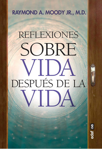 Libro: Reflexiones Sobre Vida Después Vida (spanish Ed