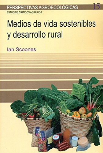 Medios De Vida Sostenibles Y Desarrollo Rural - Ian Scoones