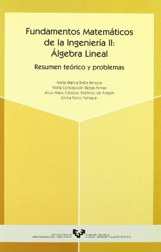 Fundamentos Matematicos De La Ingenieria Ii: Algebra Lineal