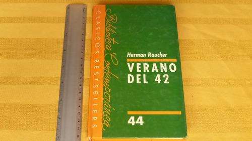 Herman Raucher, Verano Del 42, Luis De Carat Editor, España.