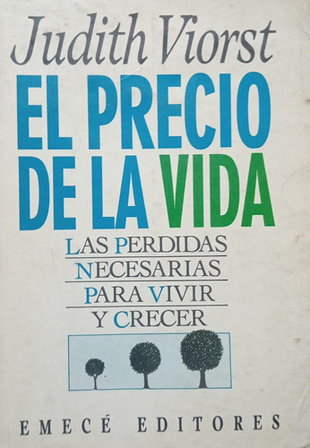 El Precio De La Vida - Judith Viorst - Emecé