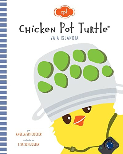 Libro : Chicken Pot Turtle Va A Islandia - Scheideler,...