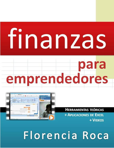 Libro: Finanzas Emprendedores (spanish Edition)