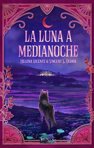 La Luna A Medianoche, De Vicente, Helena., Vol. 1. Editorial Munyx Editorial, Tapa Blanda En Español