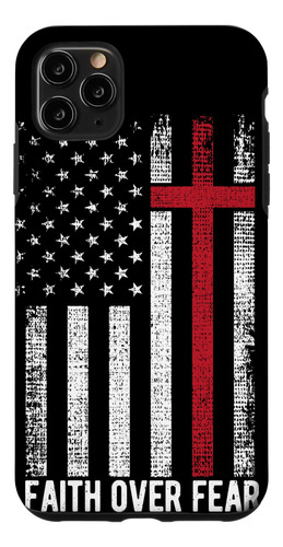 iPhone 11 Pro Max Faith Over Fear American B08dtd8st5_300324