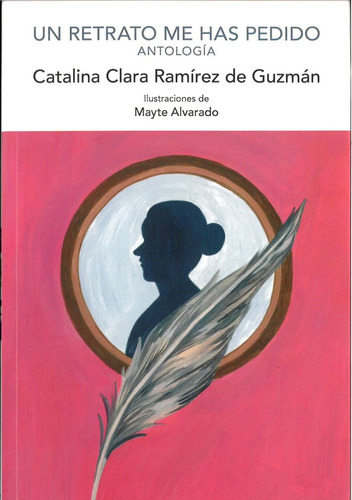 Un Retrato Me Has Pedido - Alvarado,mayte/ramirez De Guzman,