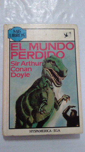 Sir Arthur Conan Doyle / El Mundo Perdido / Mis Libros