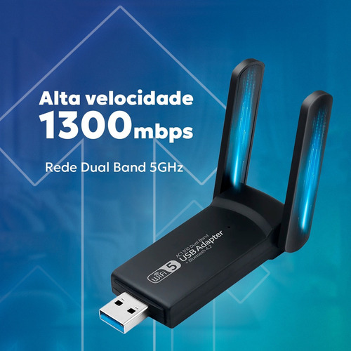 Adaptador Placa De Rede Wifi Usb 2.4 E 5ghz 1300 Mbps Turbo