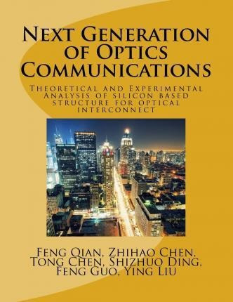 Next Generation Of Optics Communications - Dr Feng Qian