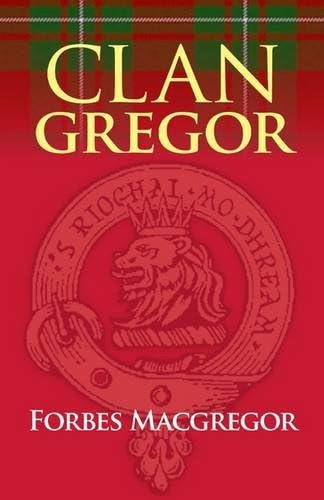 Clan Gregor, De Forbes Macgregor. Editorial Steve Savage Publishers Limited, Tapa Blanda En Inglés