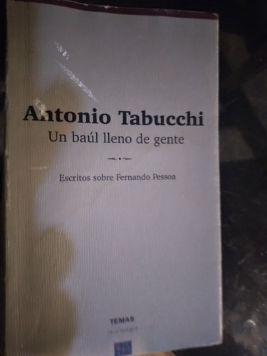 * Antonio Tabucchi -  Un Baul Lleno De Gente