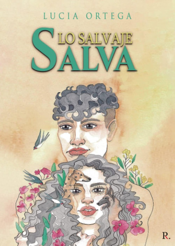 Libro: Lo Salvaje Salva (spanish Edition)