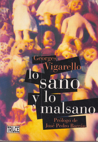 Lo Sano Y Lo Malsano Georges Vigarello