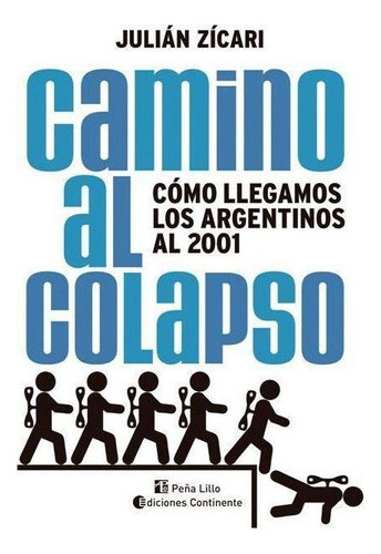 Camino Al Colapso - Julian Zicari